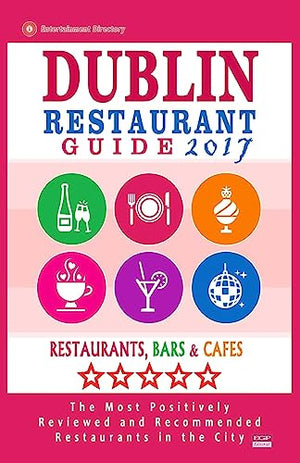Dublin Restaurant Guide 2017