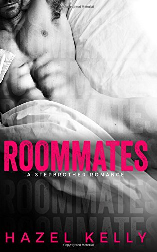 Roommates: A Stepbrother Romance: Volume 1 (Soulmates Series)
