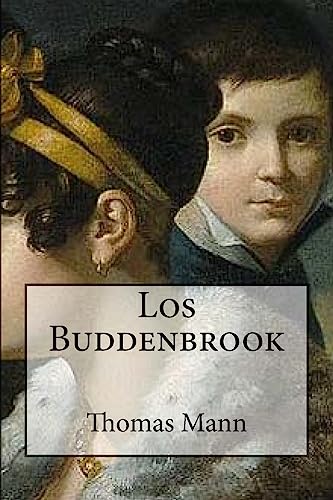 Los Buddenbrook (Spanish Edition)