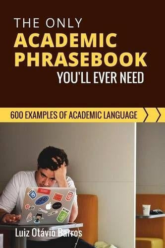 The Only Academic Phrasebook You'Ll Ever Need
