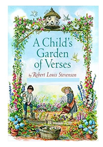 A Child's Garden of Verses