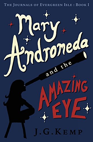 Mary Andromeda and the Amazing Eye