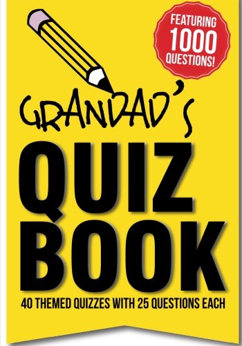 Grandad's Quiz Book: 1000 questions in 40 themed categories