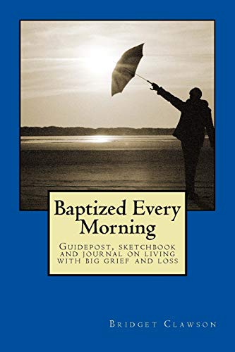 Baptized Every Morning