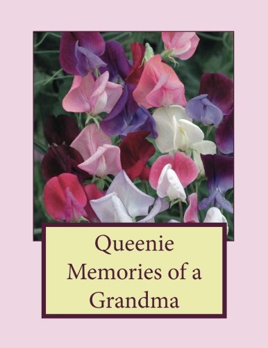 Queenie, memories of a grandma