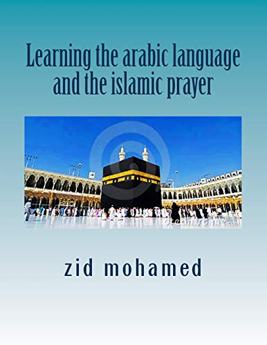 Learning the arabic language and the islamic prayer