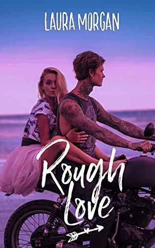 Rough Love