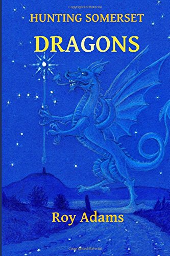 Hunting Somerset Dragons