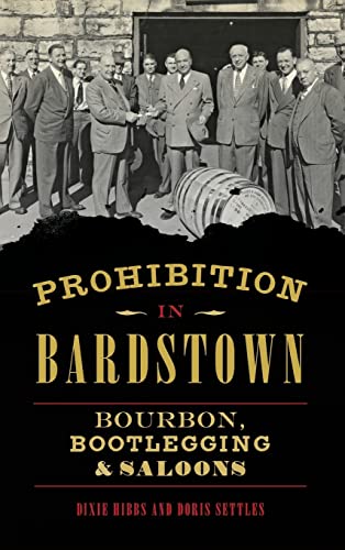 Prohibition in Bardstown