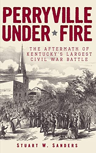 Perryville Under Fire