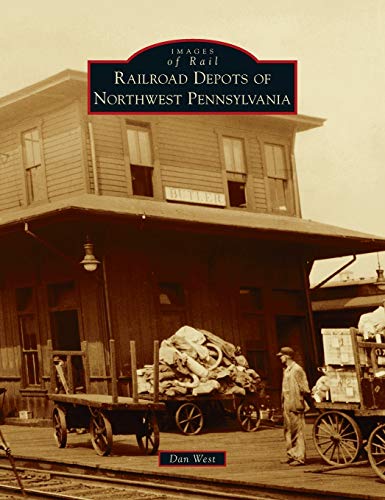Railroad Depots of Northwest Pennsylvania
