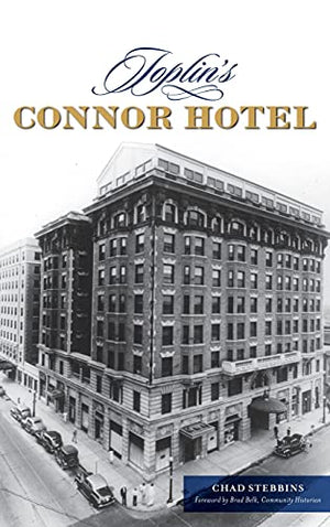 Joplin's Connor Hotel