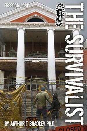 The Survivalist (Freedom Lost)