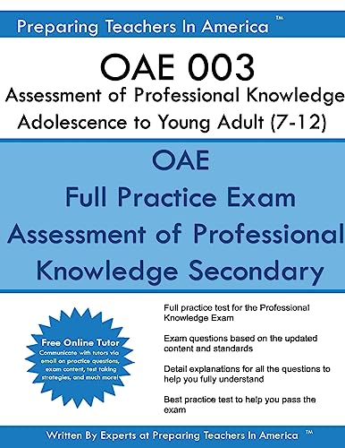 OAE 003 Assessment of Professional Knowledge Adolescence to Young Adult (7-12)