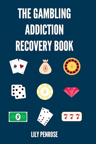 The Gambling Addiction Recovery Book