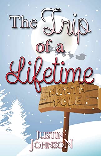 The Trip of a Lifetime