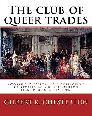 The club of queer trades, By