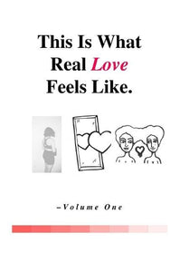 This Is What Real Love Feels Like 