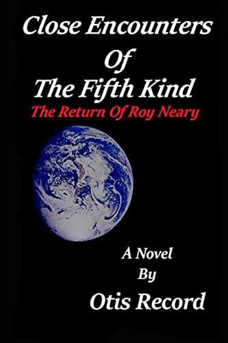 Close Encounters Of The Fifth Kind