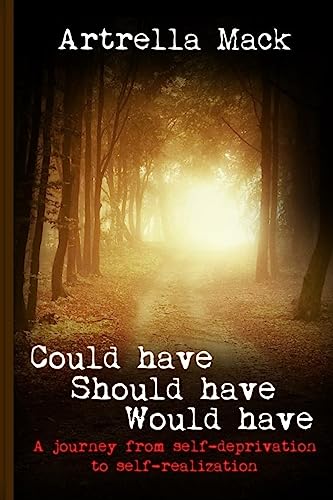 Could have Should have Would have