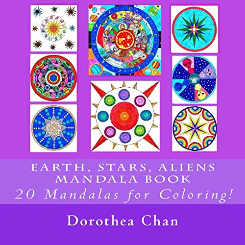 Earth, Stars, Aliens Mandala Book: 20 Mandalas for Coloring!