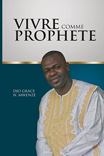Vivre comme prophete