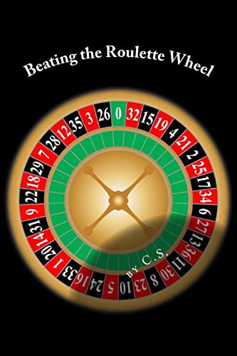 Beating the Roulette Wheel