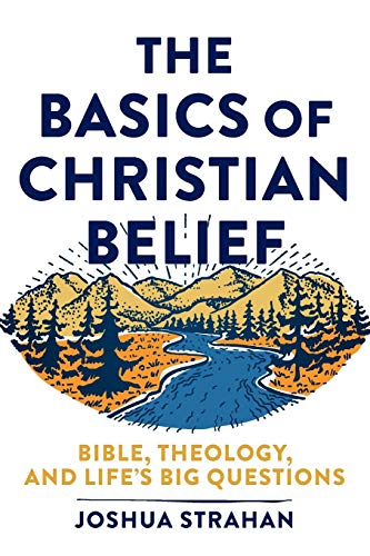 The Basics of Christian Belief