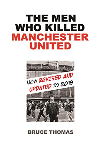 The Men Who Killed Manchester United