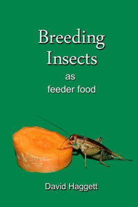 Breeding Insects as feeder food 