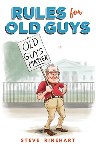 Rules for Old Guys