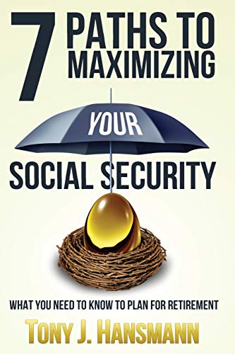 7 Paths to Maximizing Social Security