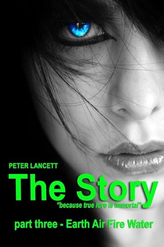 The Story part three - Earth Air Fire Water