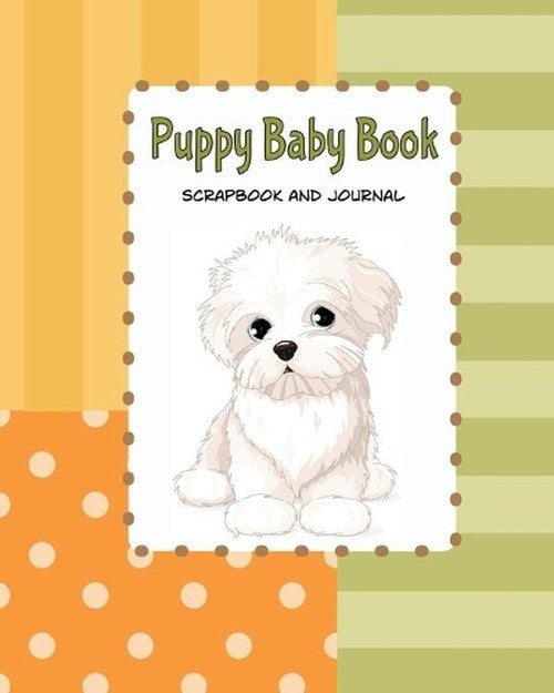 Puppy Baby Book Scrapbook and Journal