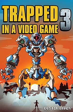 Trapped in a Video Game, Book Three