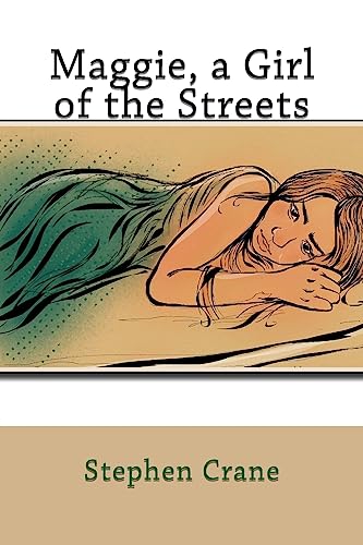 Maggie, a Girl of the Streets