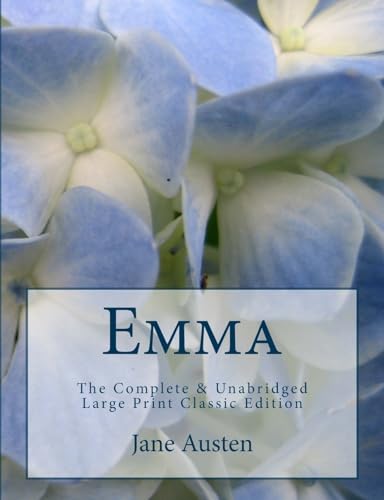 Emma The Complete & Unabridged Large Print Classic Edition