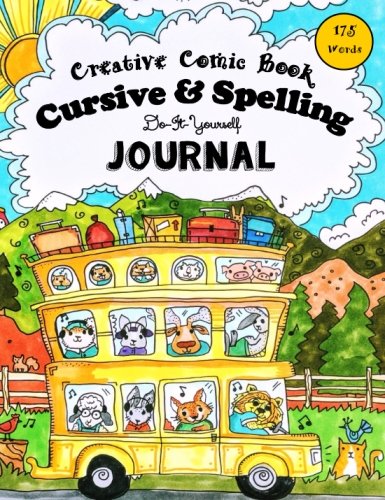 Creative Comic Book  Cursive  Spelling DoItYourself Journal   Words to Master by Age  Volume  Pocket Sized Homeschooling Books