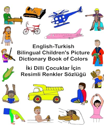 English-Turkish Bilingual Children's Picture Dictionary Book of Colors