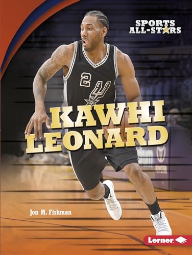 Kawhi Leonard (Sports All-Stars (Lerner (Tm) Sports))