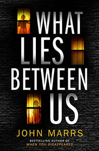 What Lies Between Us 