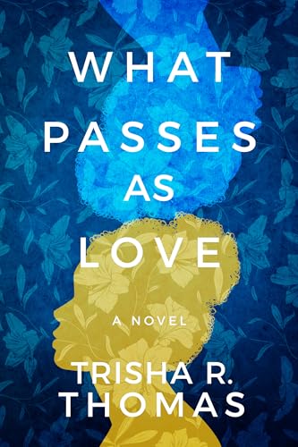 What Passes as Love