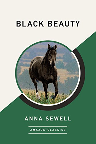 Black Beauty (AmazonClassics Edition)