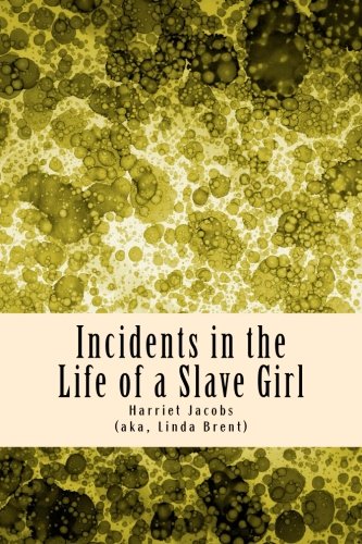 Incidents in the Life of a Slave Girl