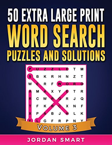 50 Extra Large Print Word Search Puzzles and Solutions