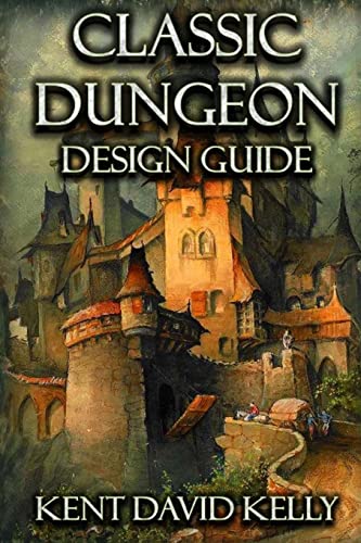 The Classic Dungeon Design Guide