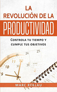 La Revolucion de la Productividad 