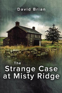 The Strange Case at Misty Ridge 