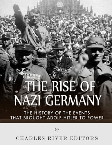 The Rise of Nazi Germany