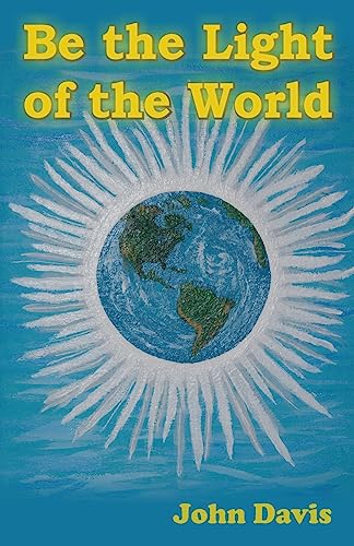 Be the Light of the World